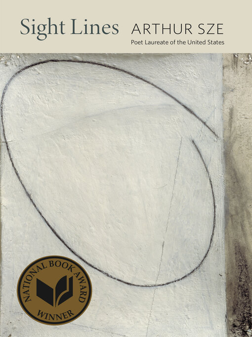 Title details for Sight Lines by Arthur Sze - Available